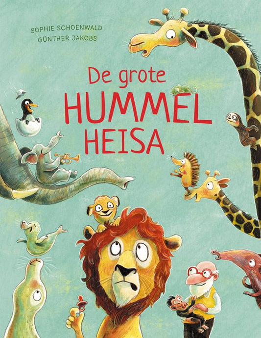 De grote Hummelheisa - Sophie Schoenwald